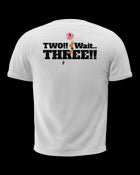 Wrestlers Grind Tee - Two, Wait... Three!